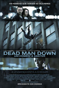Poster de «Dead Man Down Um Homem a Abater »